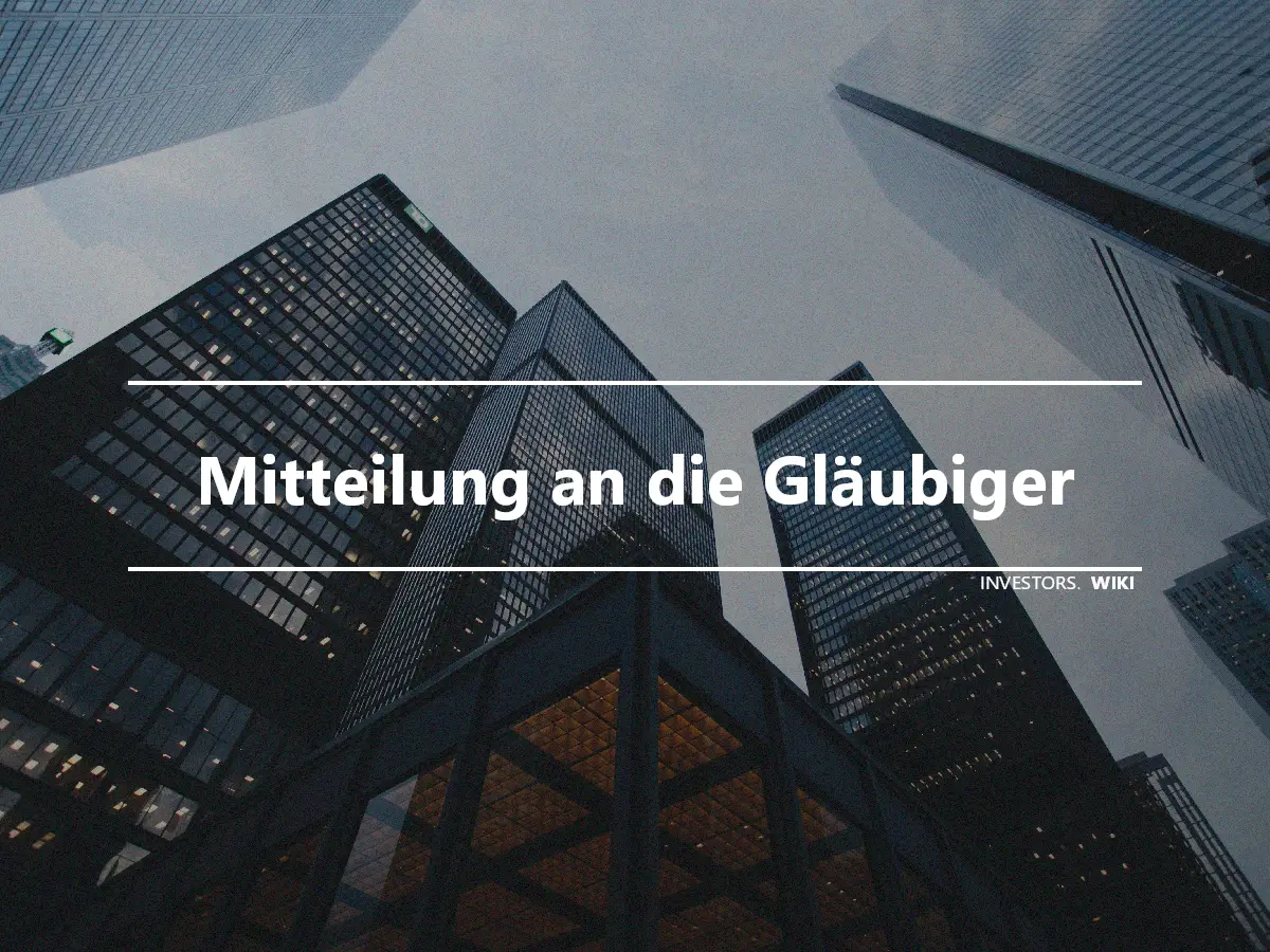 Mitteilung an die Gläubiger