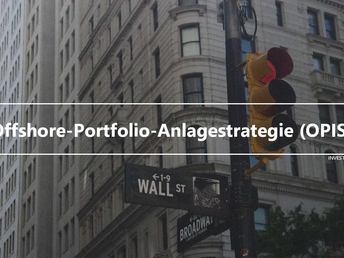 Offshore-Portfolio-Anlagestrategie (OPIS)