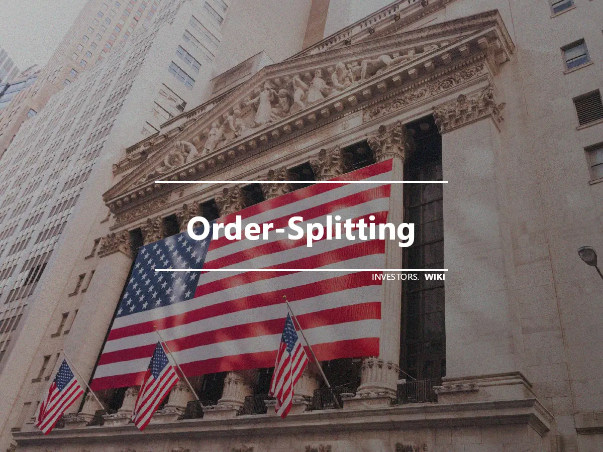 Order-Splitting