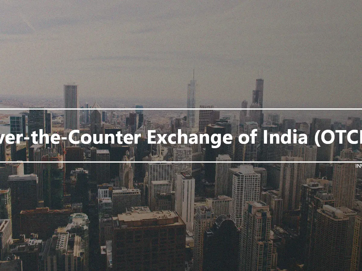 Over-the-Counter Exchange of India (OTCEI)