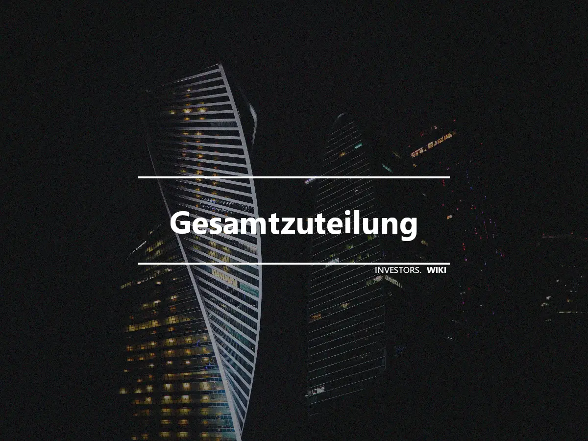 Gesamtzuteilung