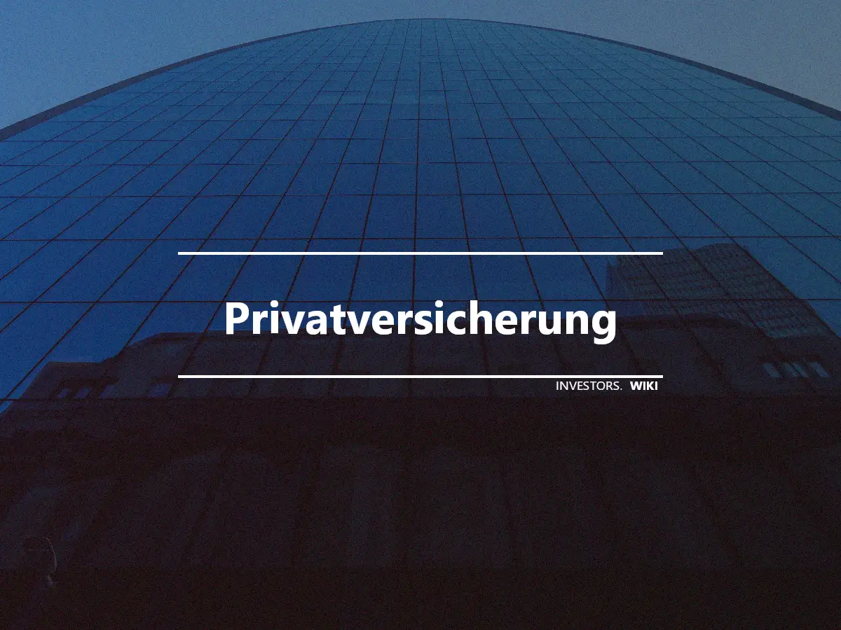 Privatversicherung