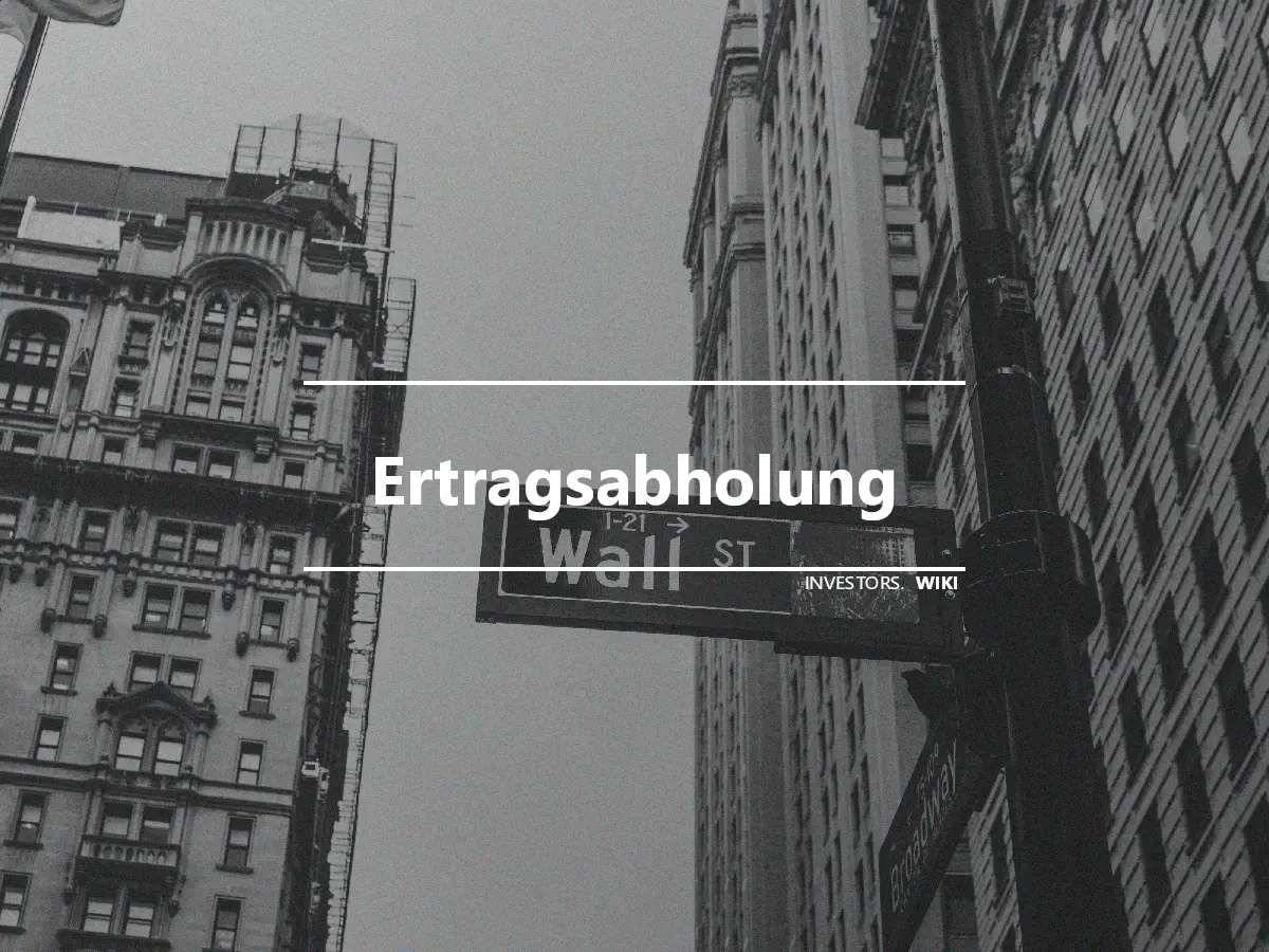 Ertragsabholung