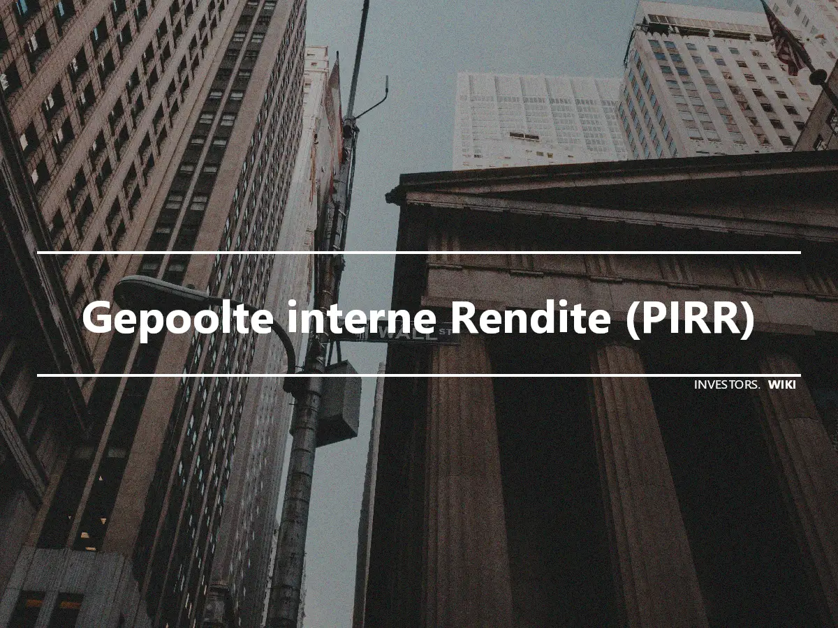 Gepoolte interne Rendite (PIRR)