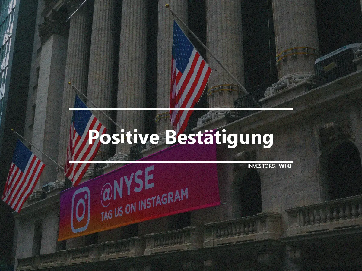 Positive Bestätigung