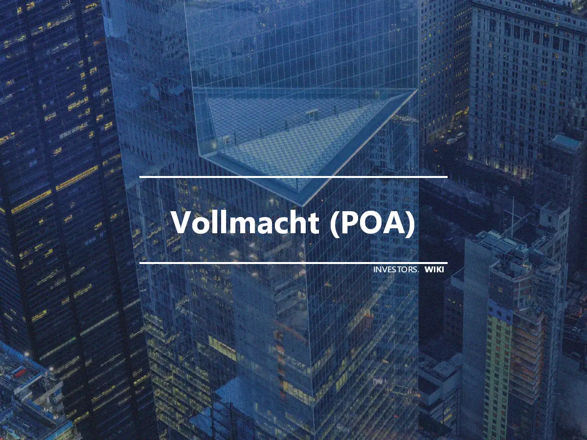 Vollmacht (POA)