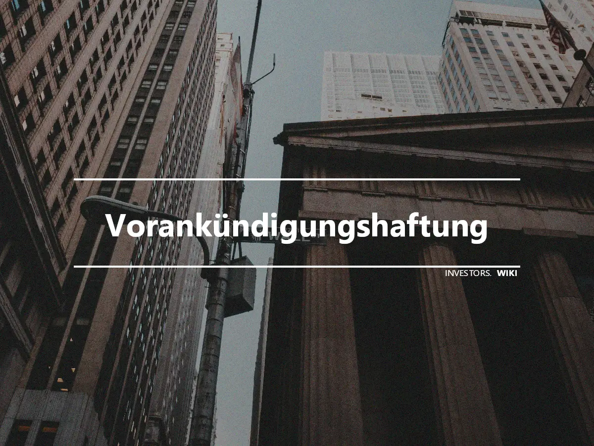 Vorankündigungshaftung