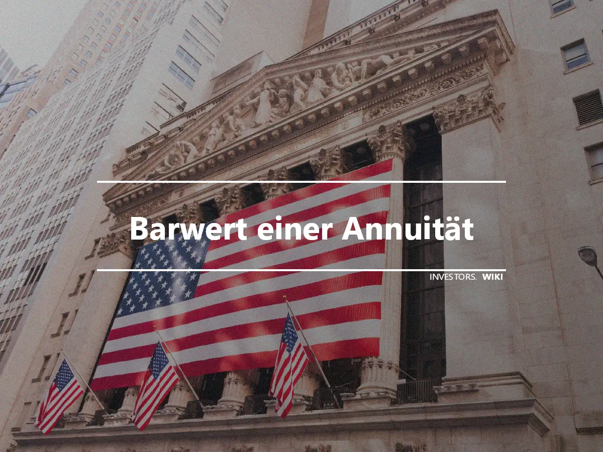 Barwert einer Annuität