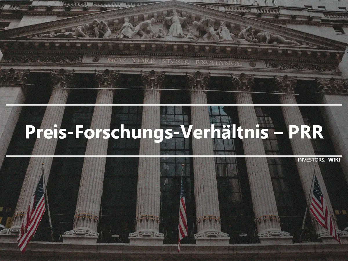 Preis-Forschungs-Verhältnis – PRR