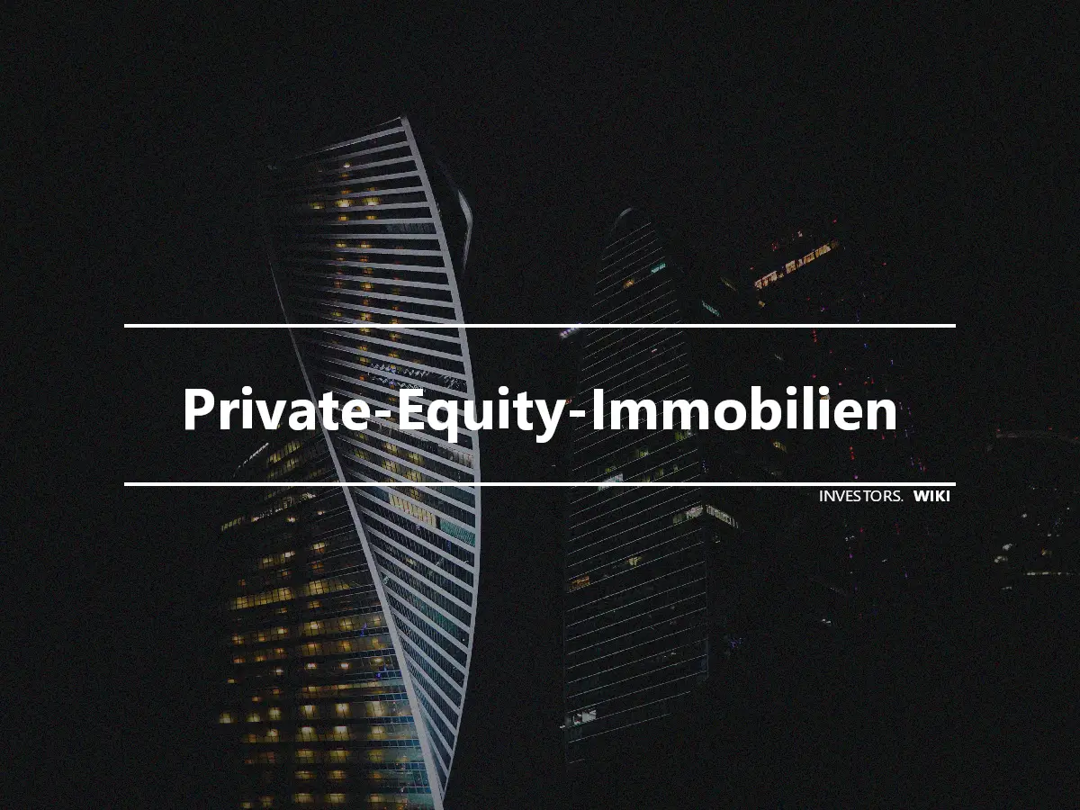 Private-Equity-Immobilien