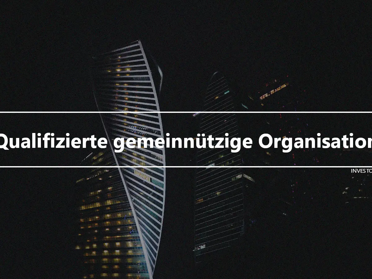 Qualifizierte gemeinnützige Organisation