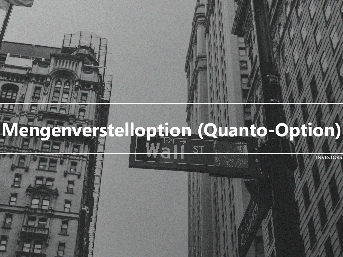 Mengenverstelloption (Quanto-Option)