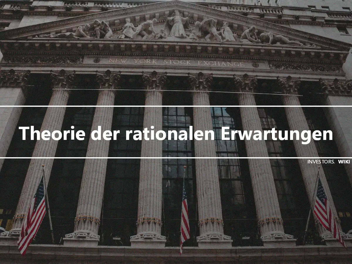 Theorie der rationalen Erwartungen