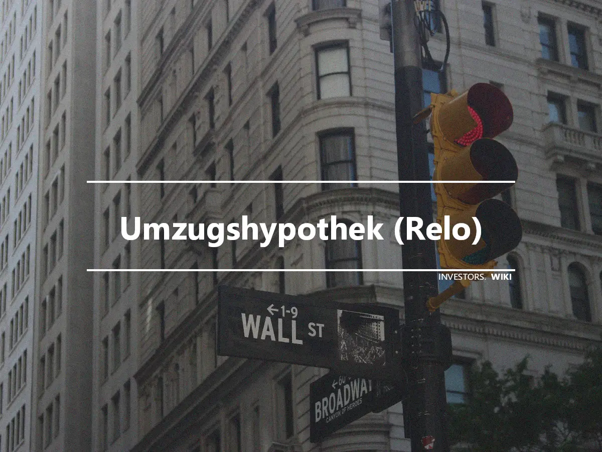 Umzugshypothek (Relo)