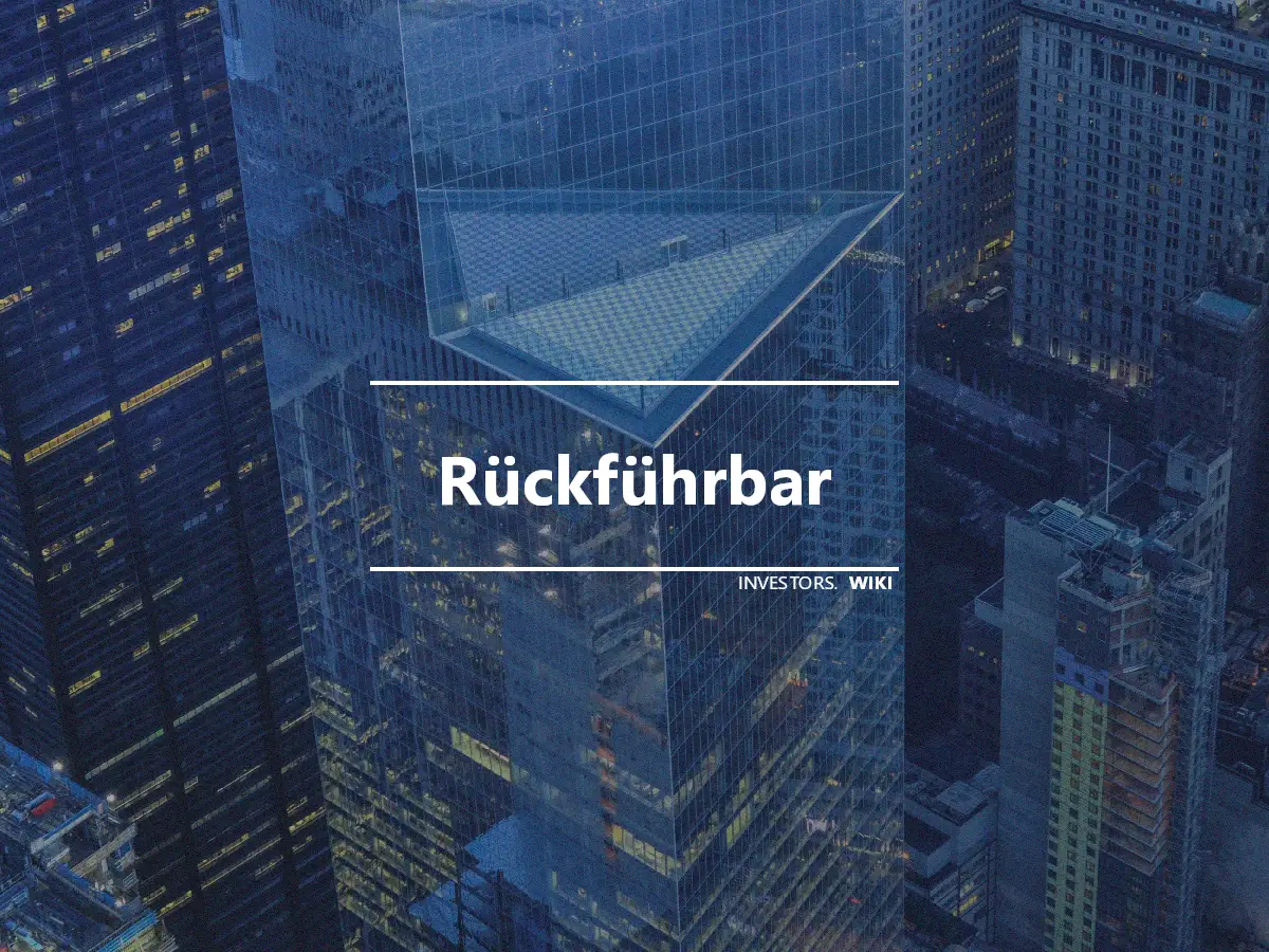 Rückführbar