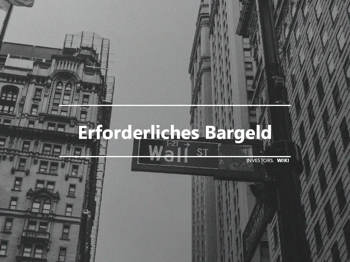 Erforderliches Bargeld