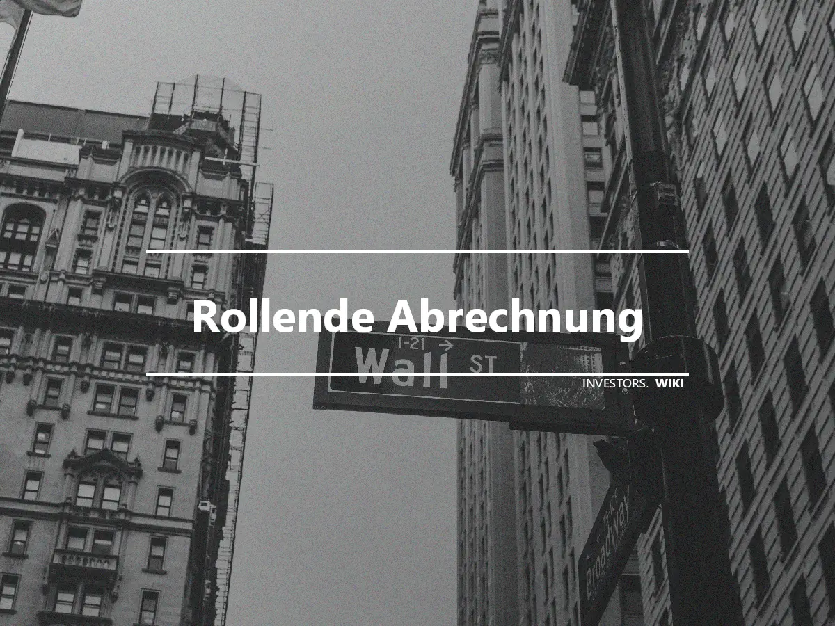 Rollende Abrechnung