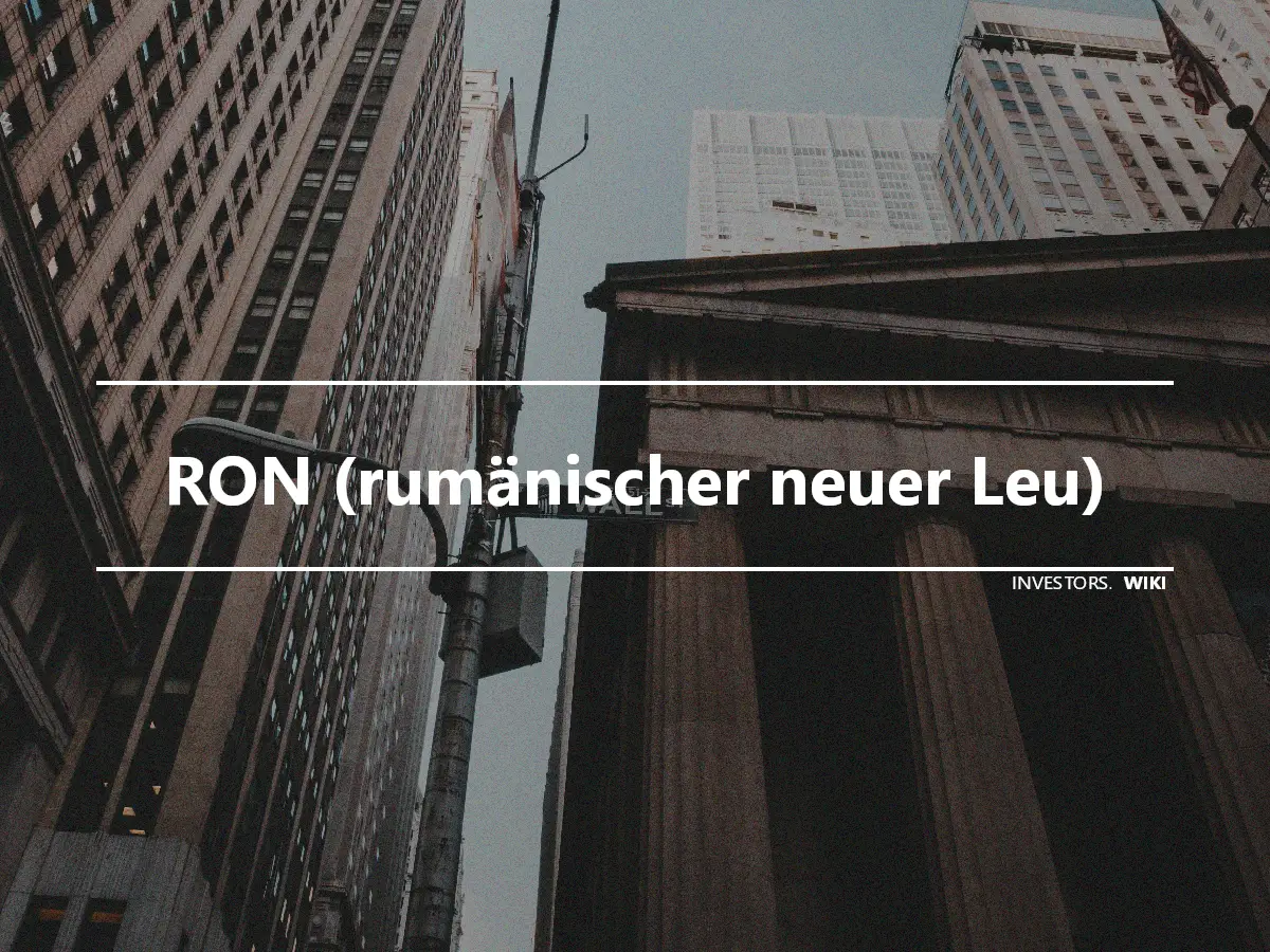 RON (rumänischer neuer Leu)
