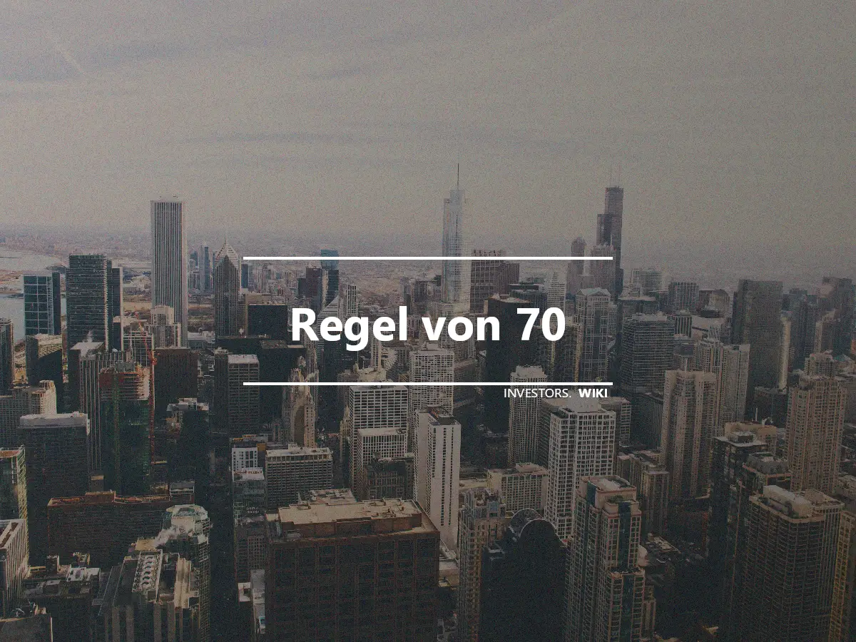 Regel von 70