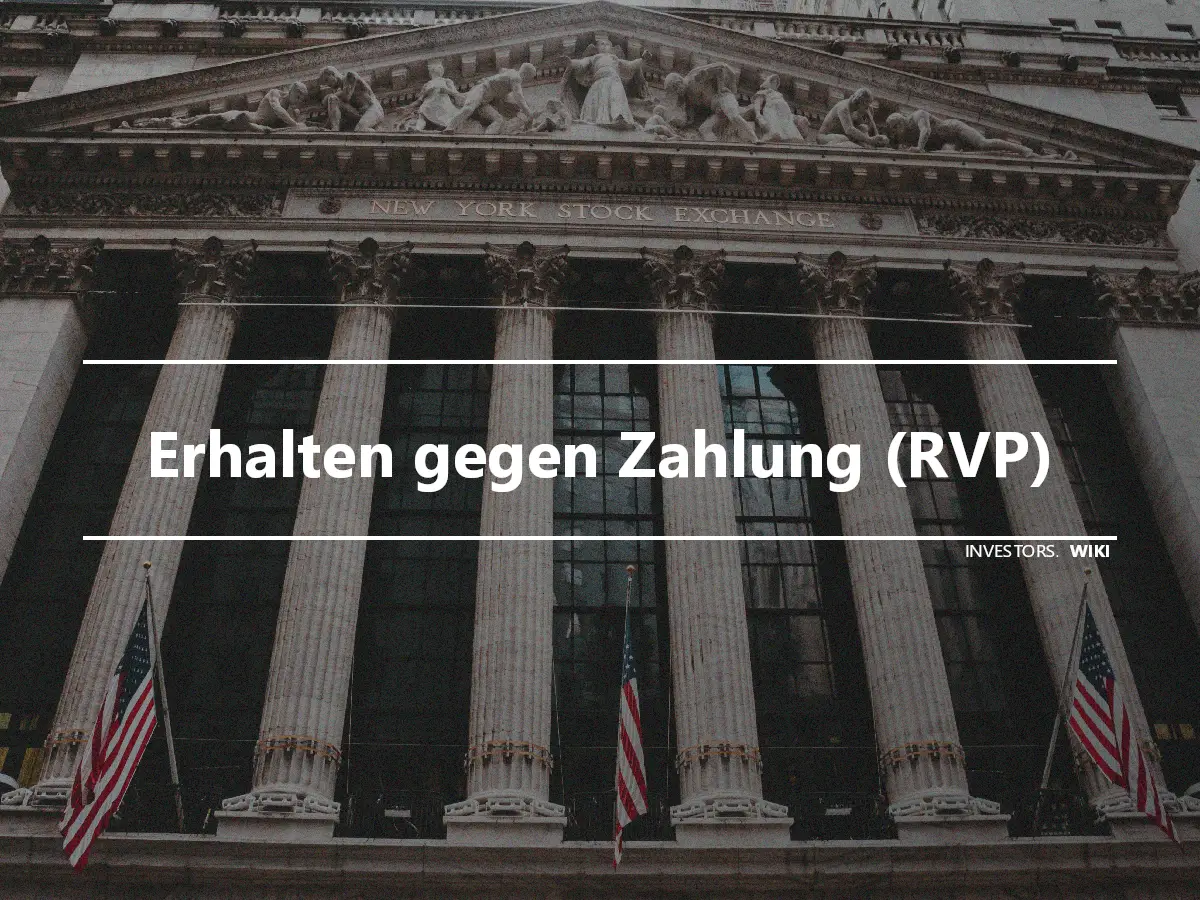 Erhalten gegen Zahlung (RVP)