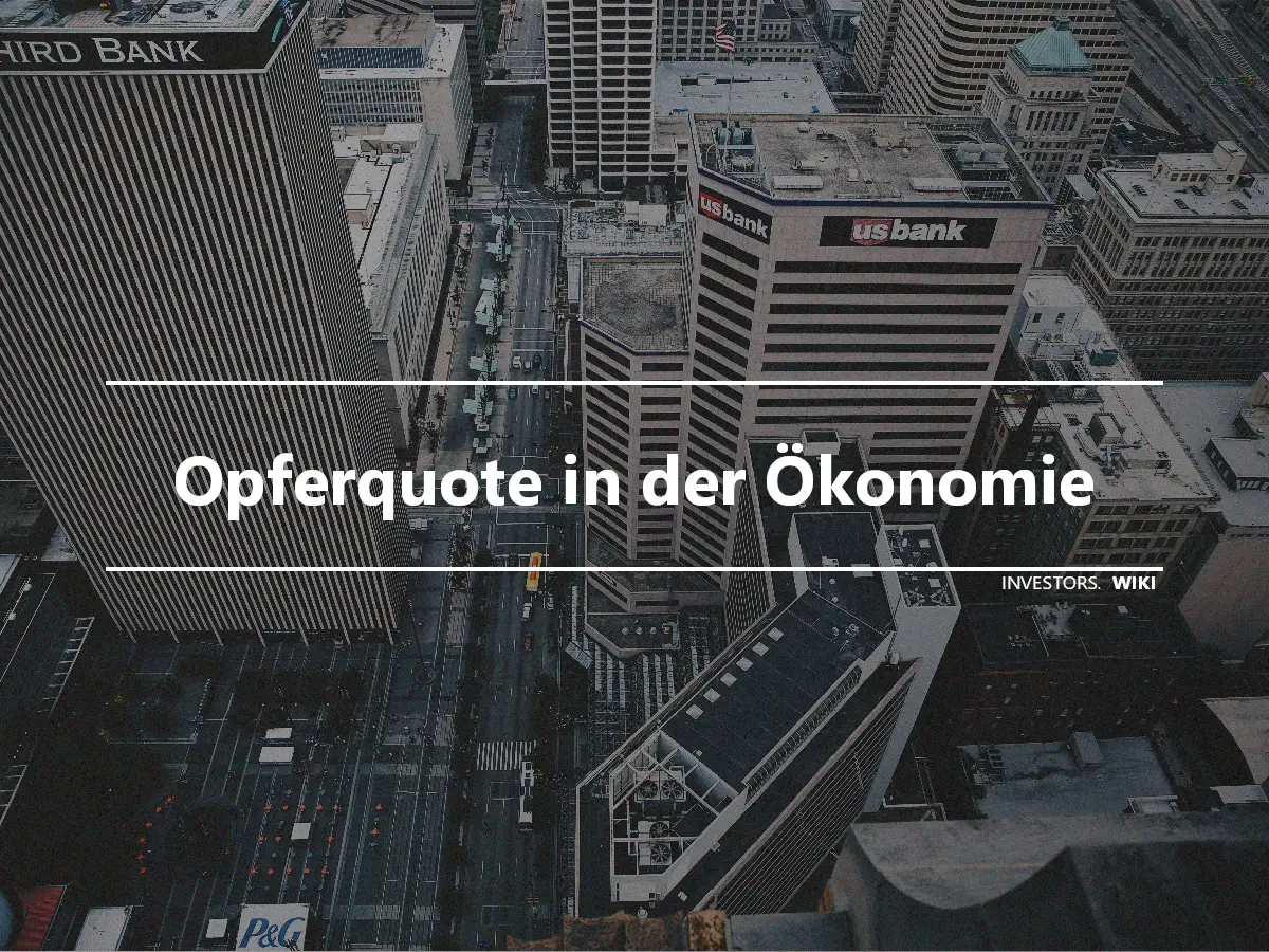 Opferquote in der Ökonomie