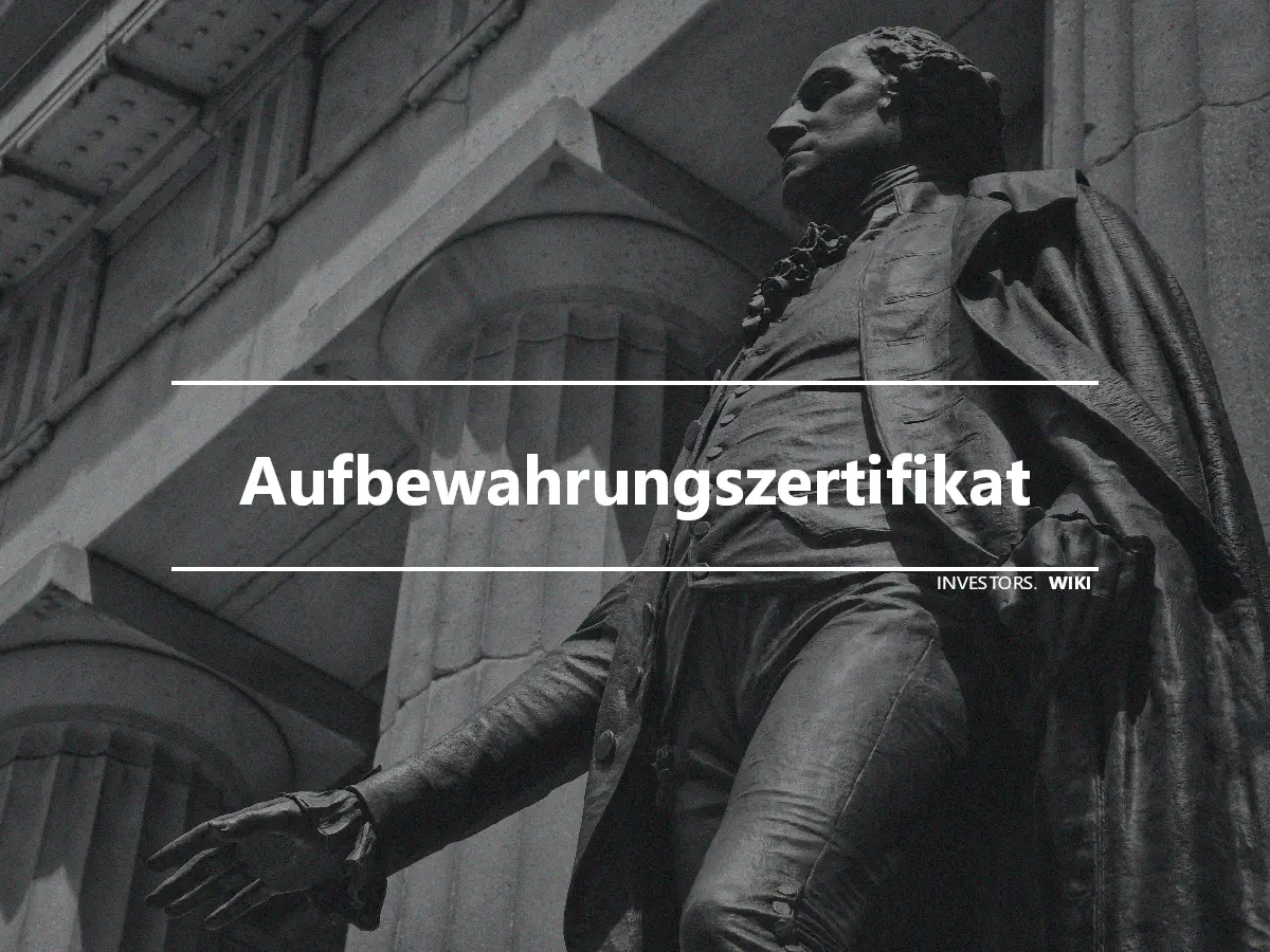 Aufbewahrungszertifikat