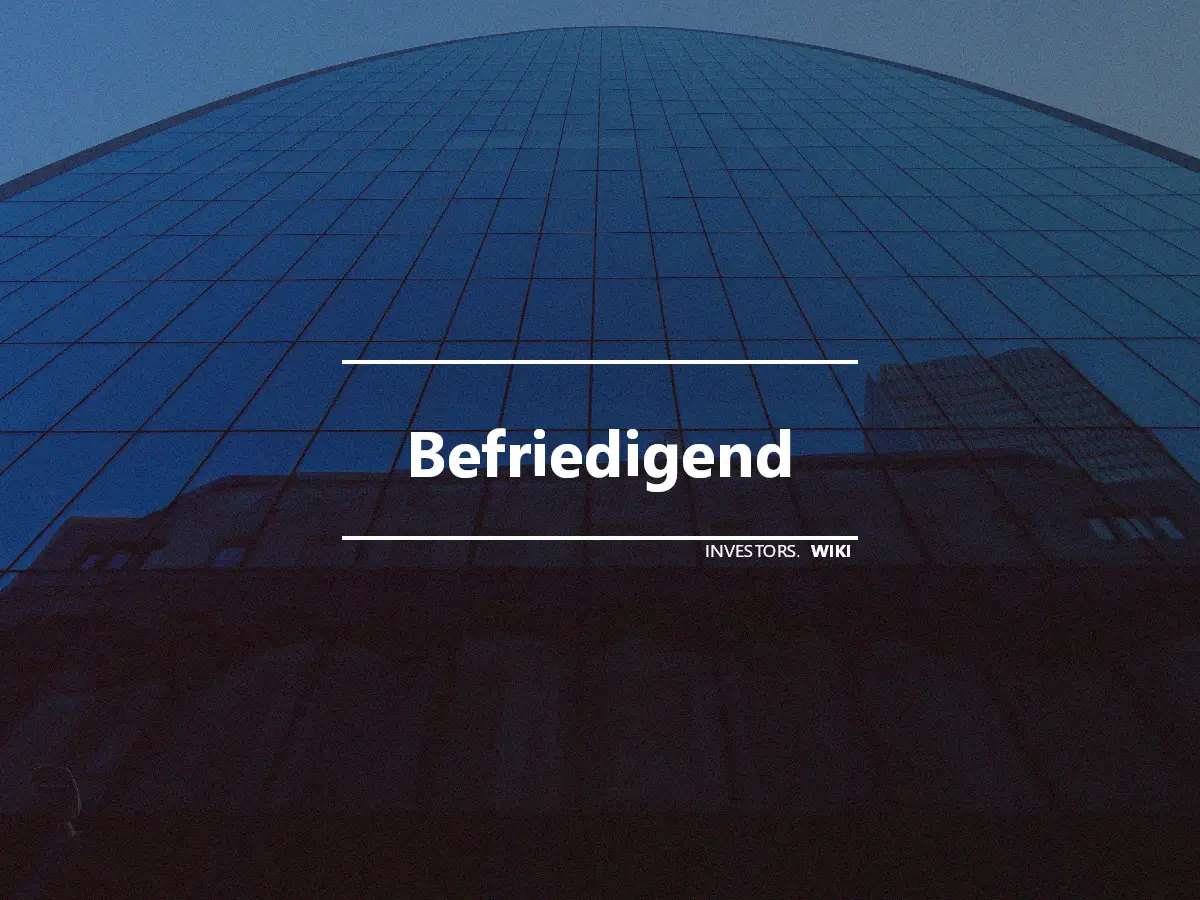 Befriedigend