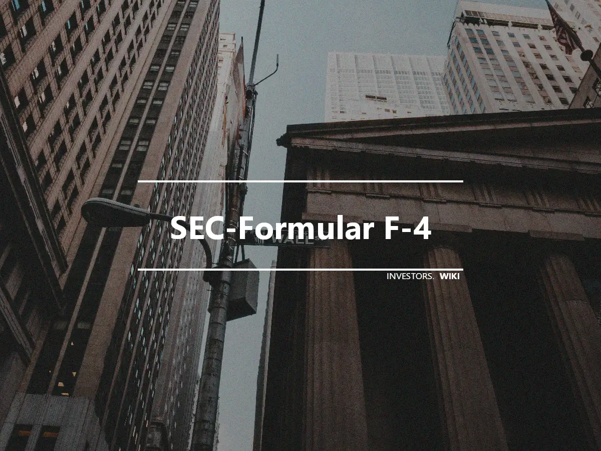 SEC-Formular F-4