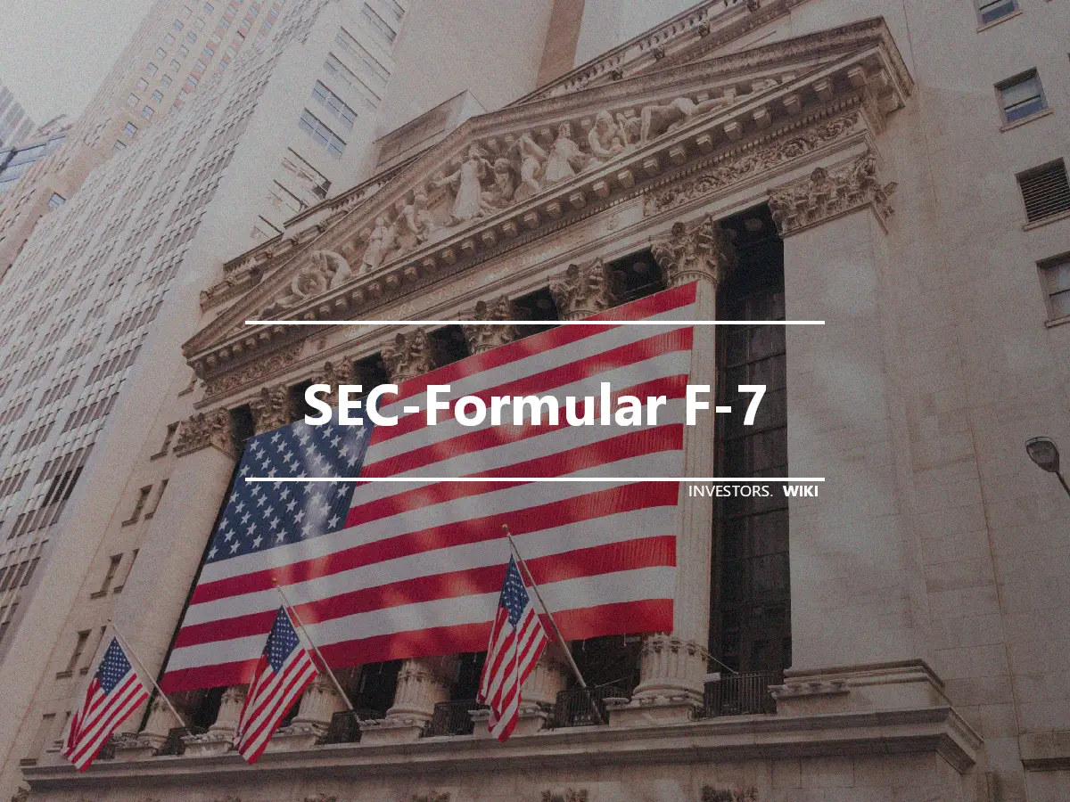 SEC-Formular F-7