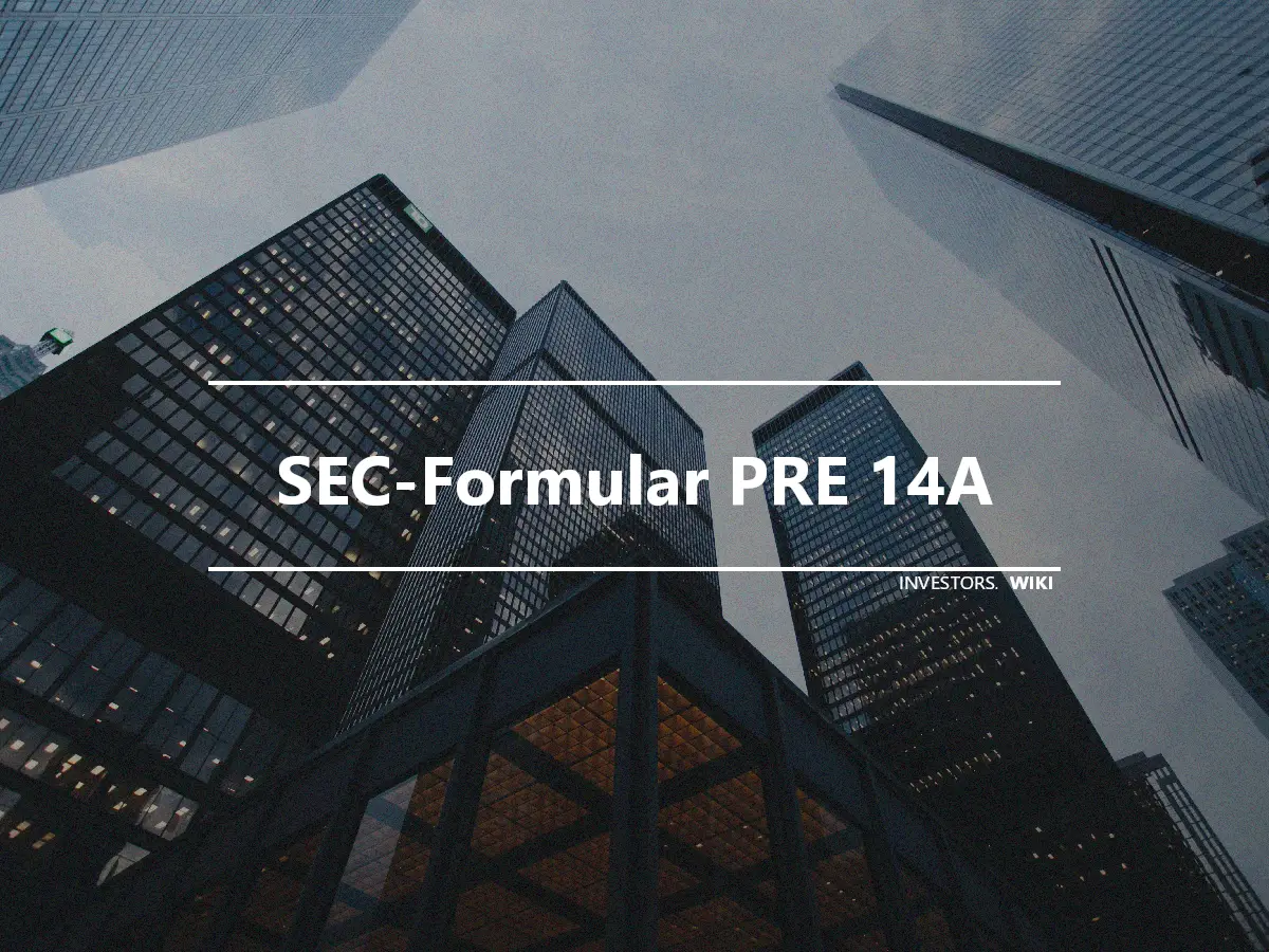SEC-Formular PRE 14A