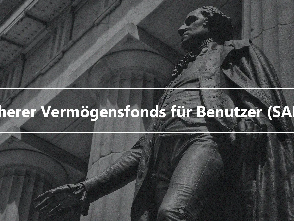 Sicherer Vermögensfonds für Benutzer (SAFU)