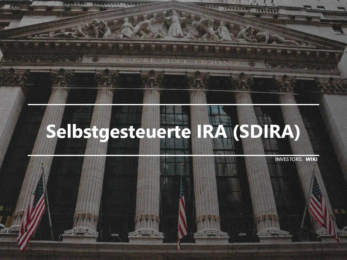 Selbstgesteuerte IRA (SDIRA)