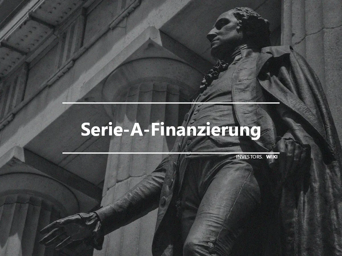 Serie-A-Finanzierung