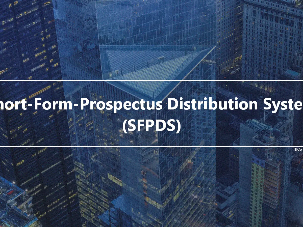 Short-Form-Prospectus Distribution System (SFPDS)