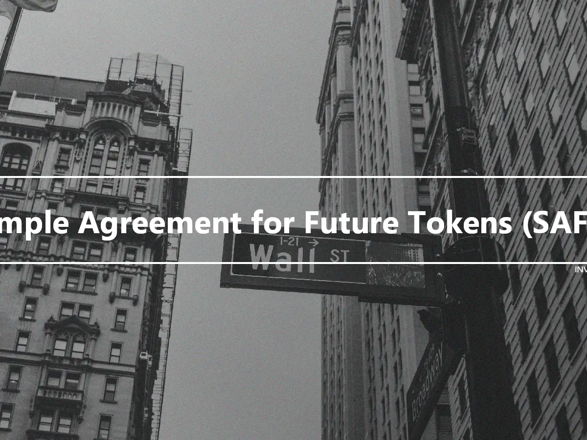 Simple Agreement for Future Tokens (SAFT)