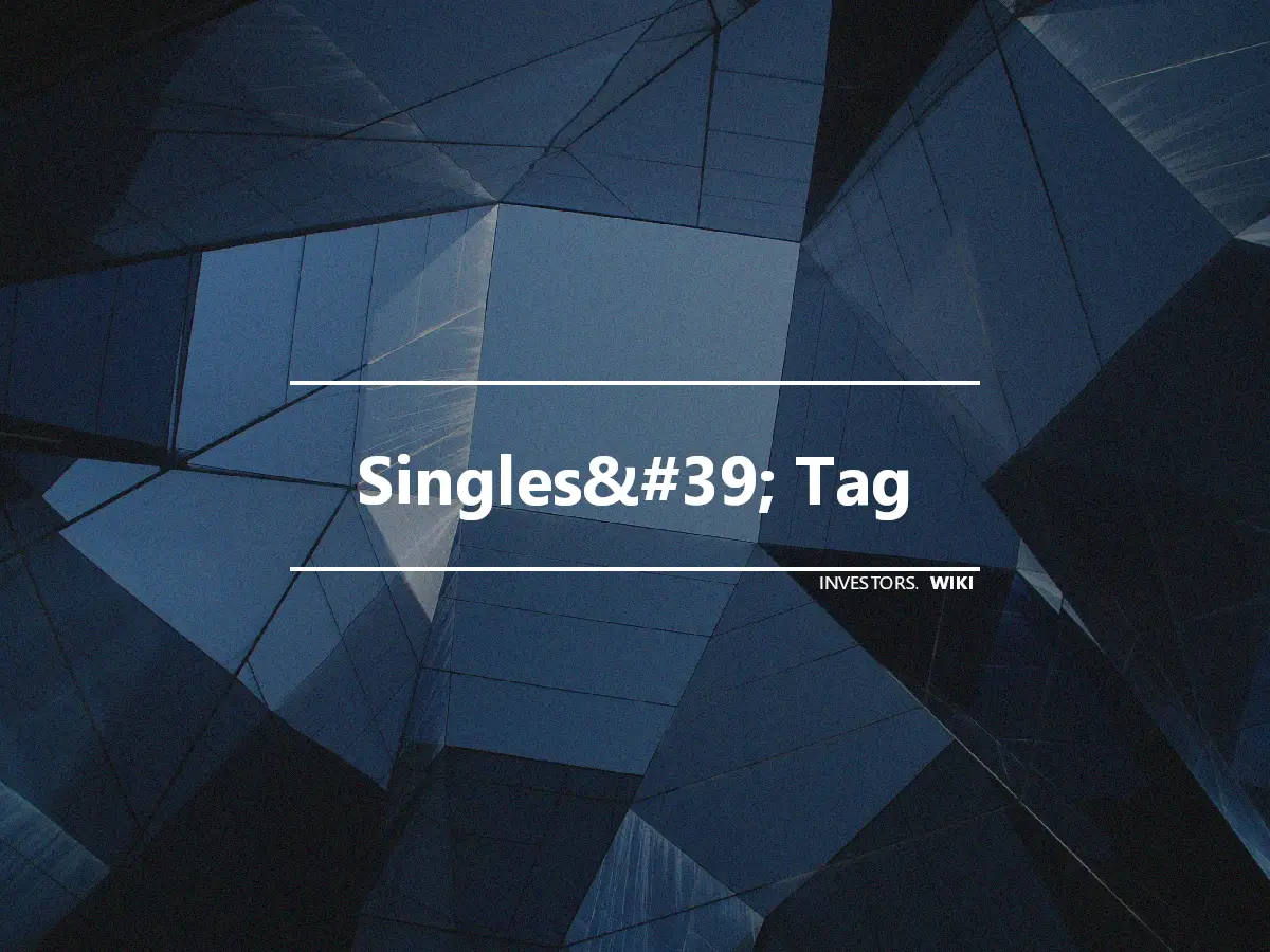 Singles&#39; Tag