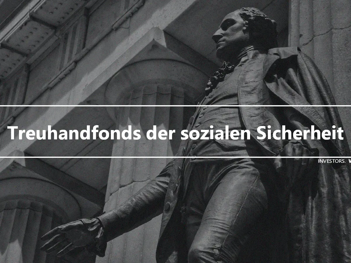 Treuhandfonds der sozialen Sicherheit