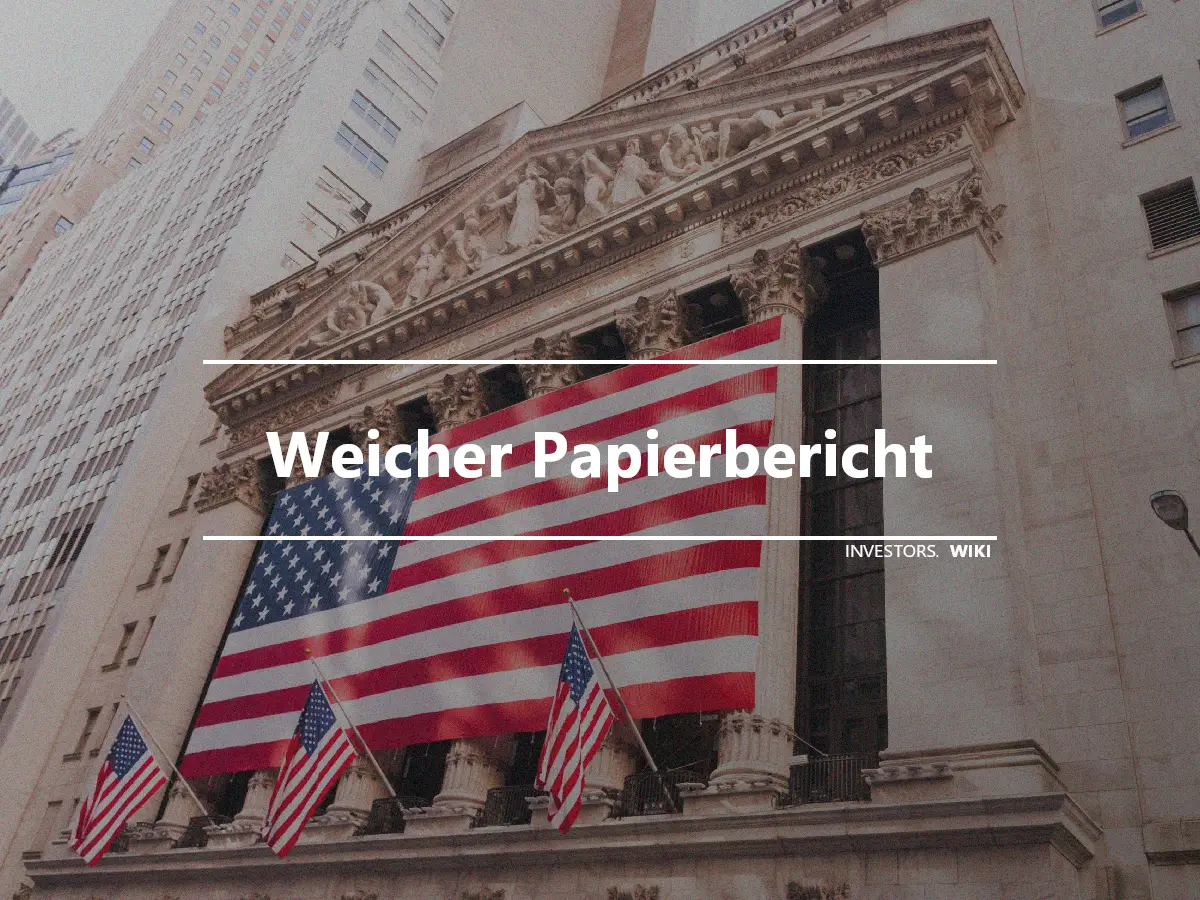 Weicher Papierbericht