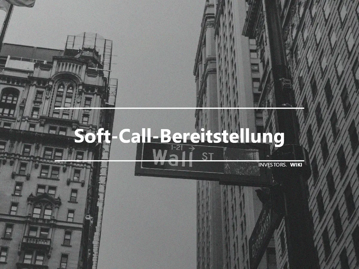 Soft-Call-Bereitstellung