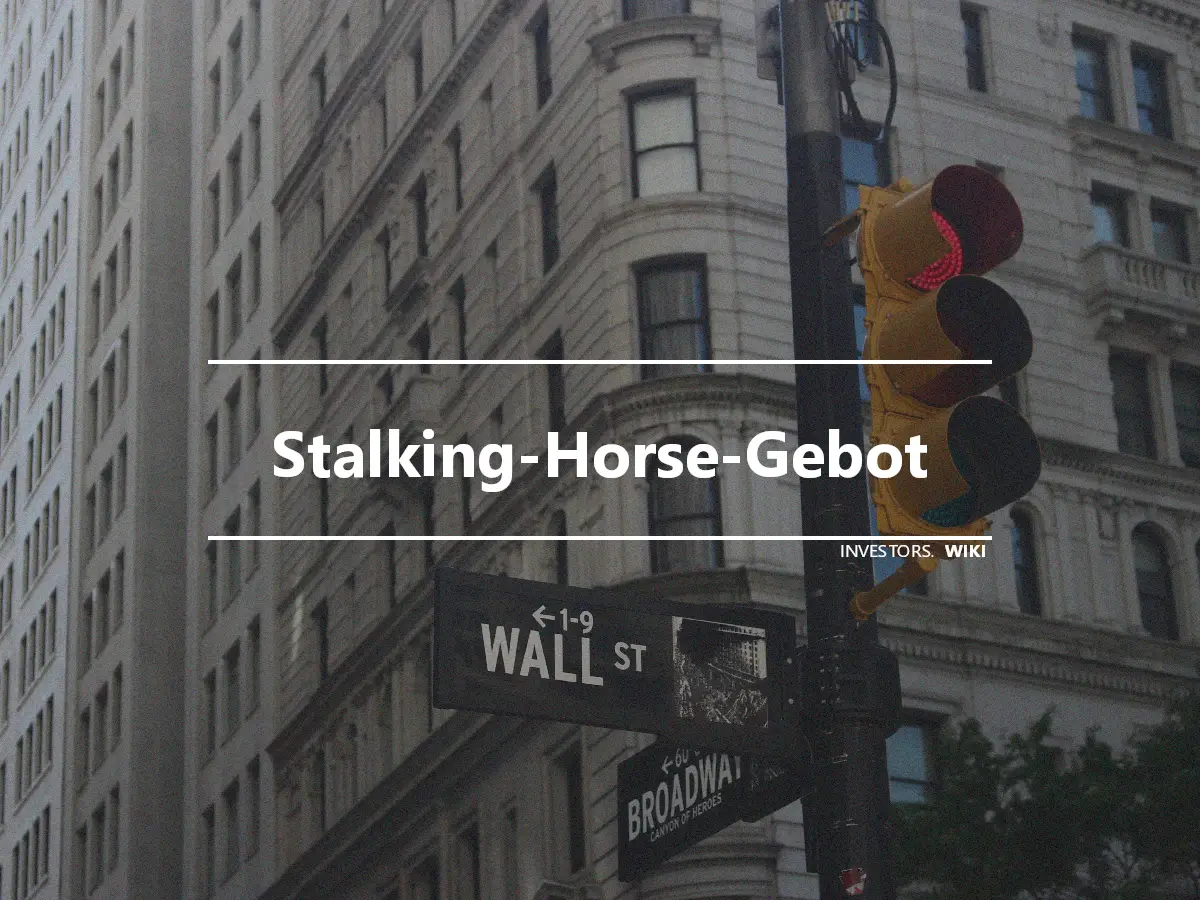 Stalking-Horse-Gebot