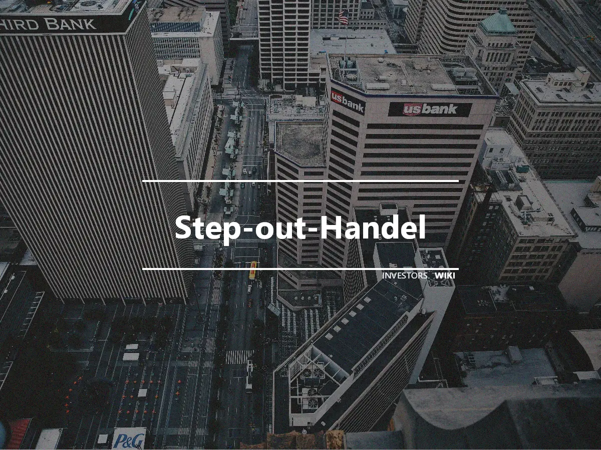 Step-out-Handel