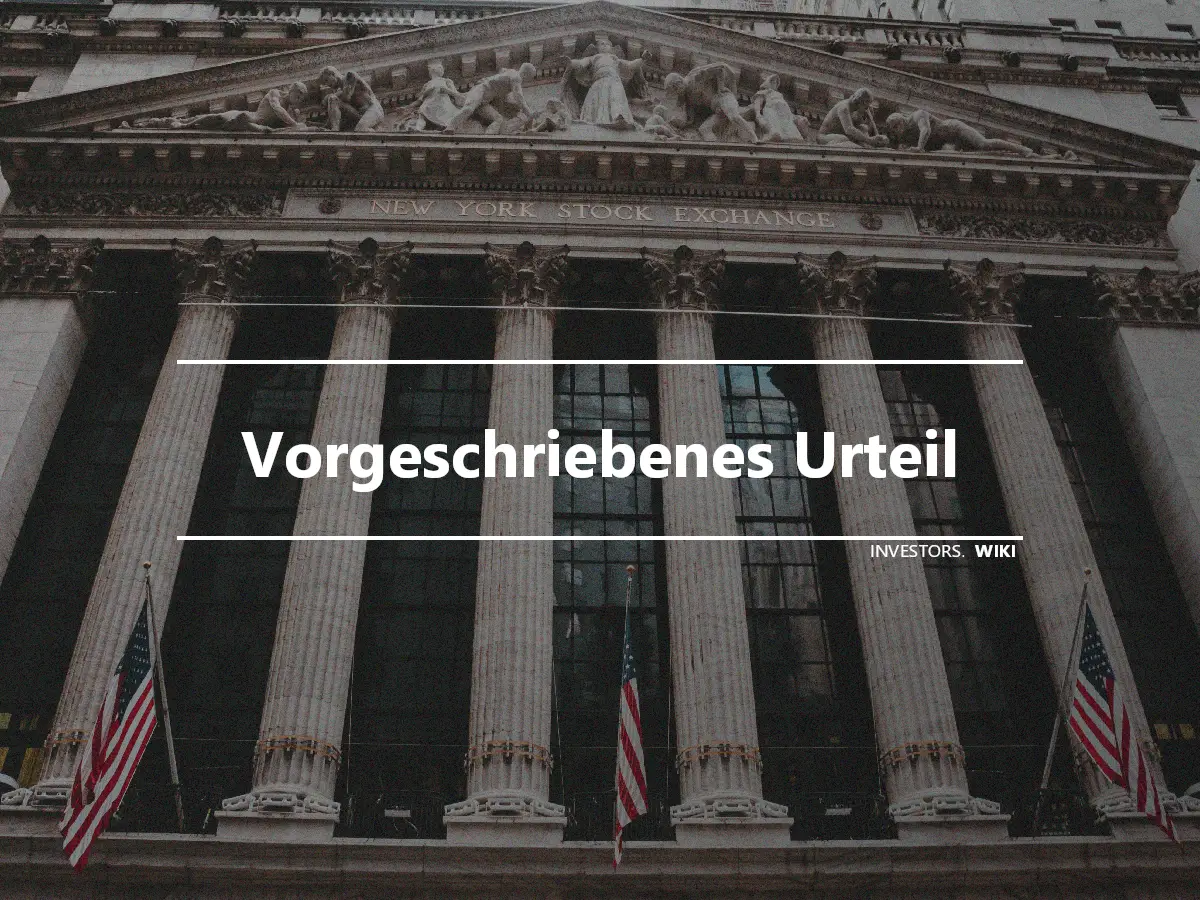 Vorgeschriebenes Urteil