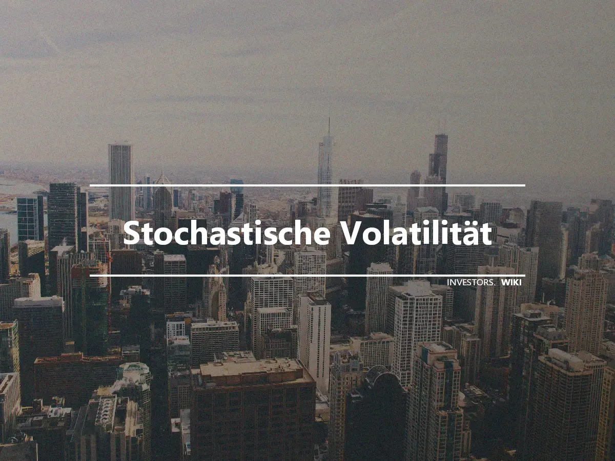 Stochastische Volatilität