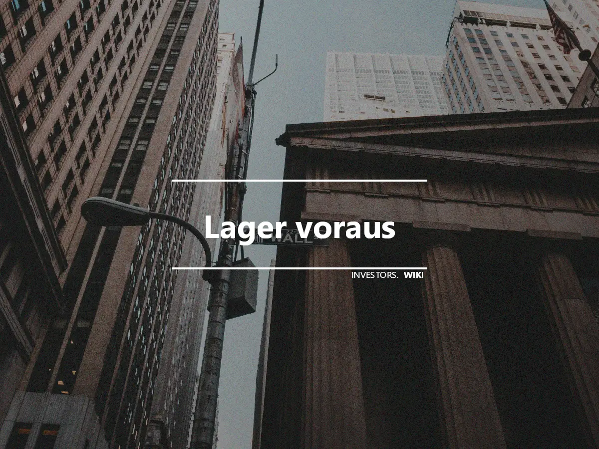 Lager voraus