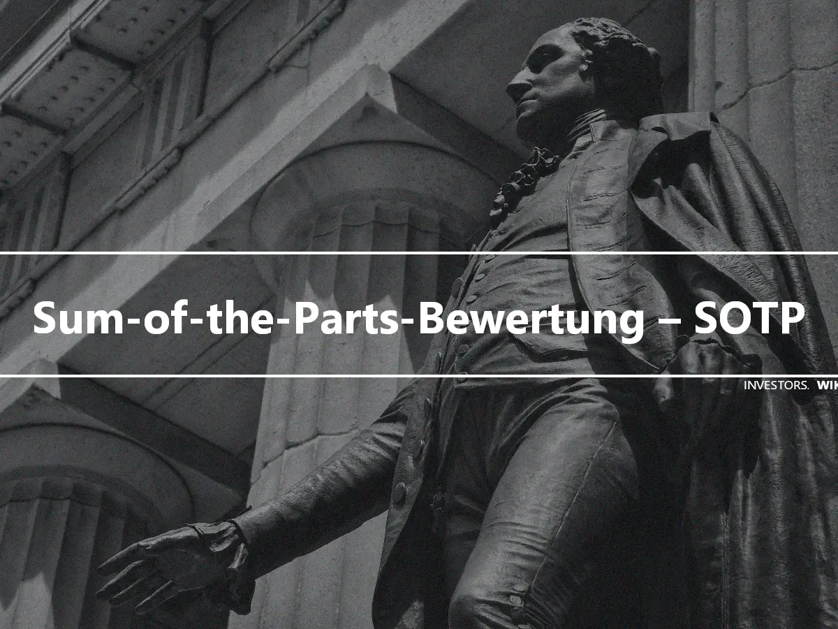 Sum-of-the-Parts-Bewertung – SOTP