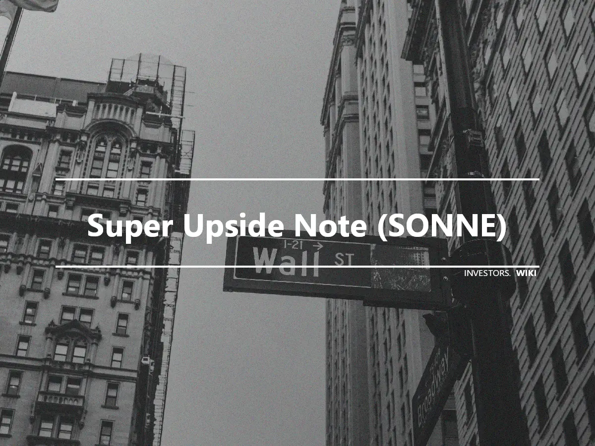 Super Upside Note (SONNE)