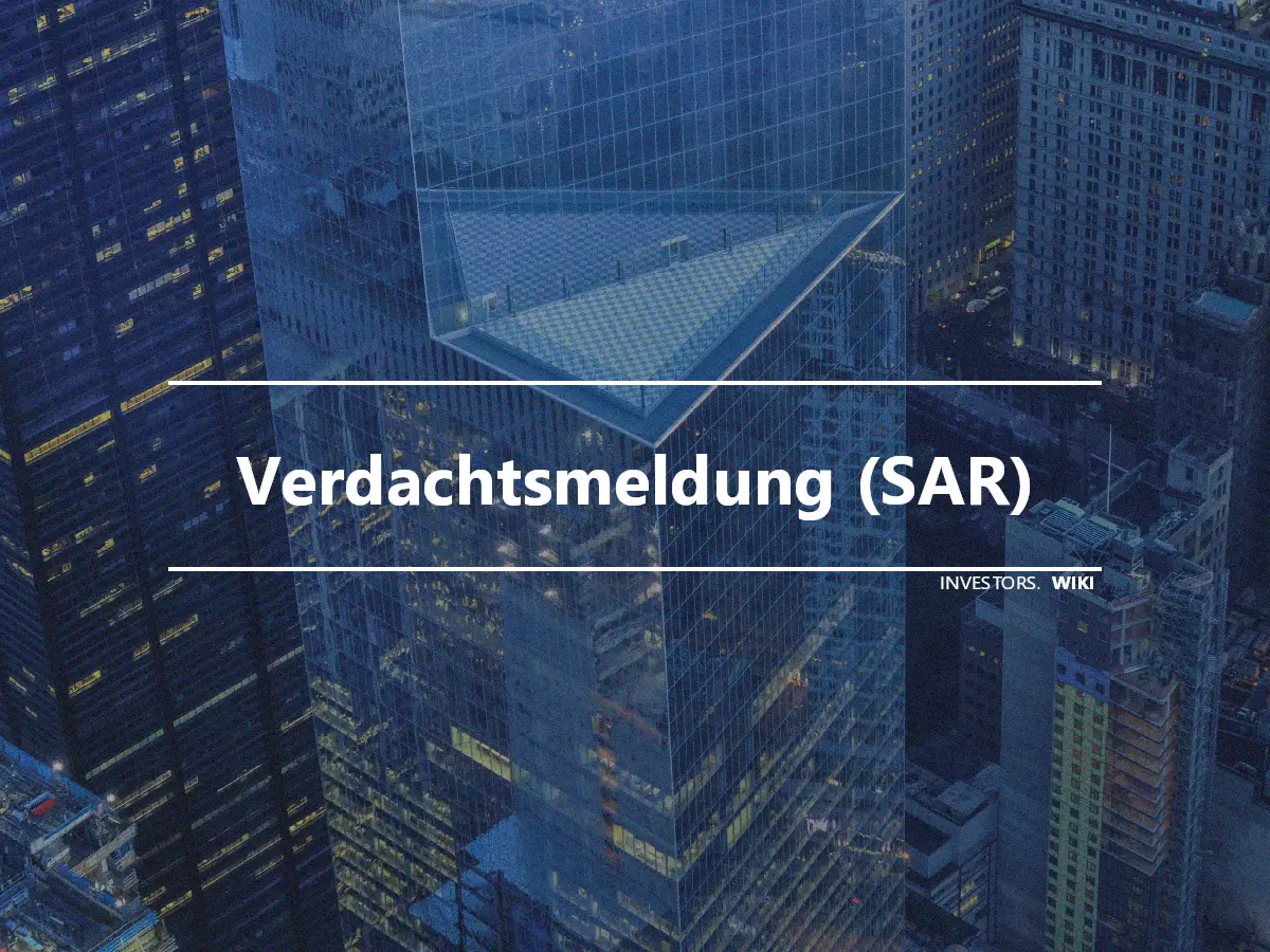 Verdachtsmeldung (SAR)