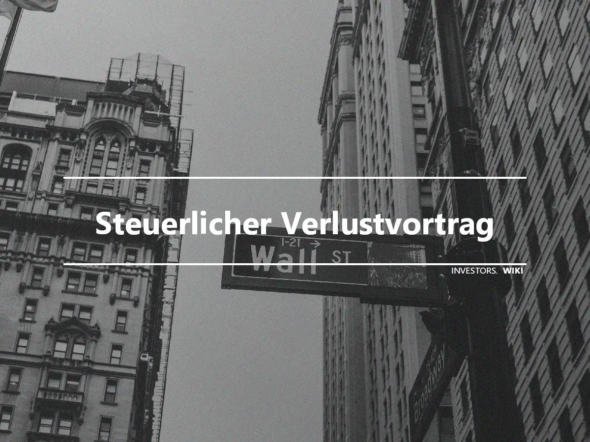 Steuerlicher Verlustvortrag