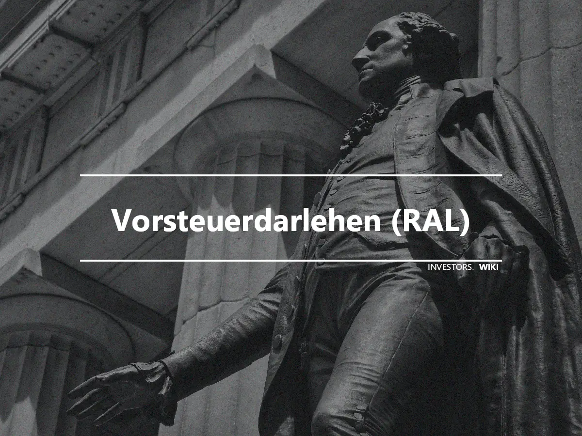 Vorsteuerdarlehen (RAL)