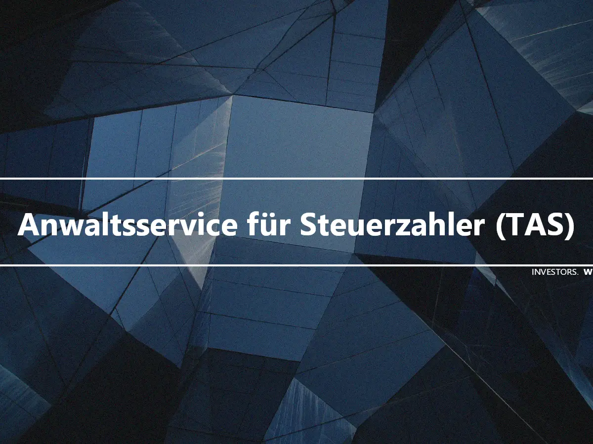 Anwaltsservice für Steuerzahler (TAS)